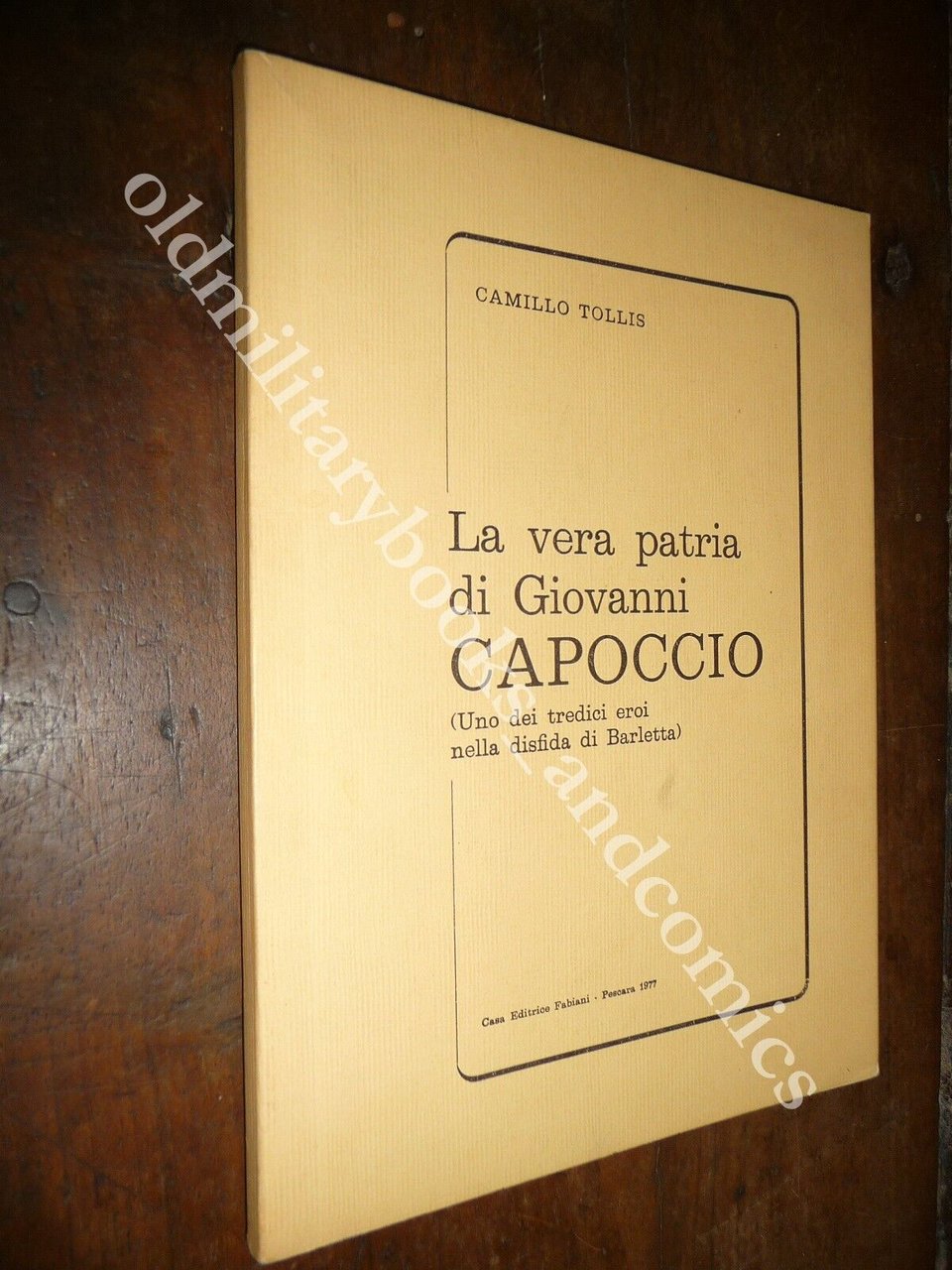 LA VERA PATRIA DI GIOVANNI CAPOCCIO CAMILLO TOLLIS