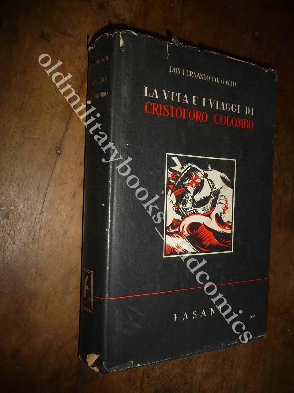 LA VITA E I VIAGGI DI CRISTOFORO COLOMBO DON FERDINANDO …