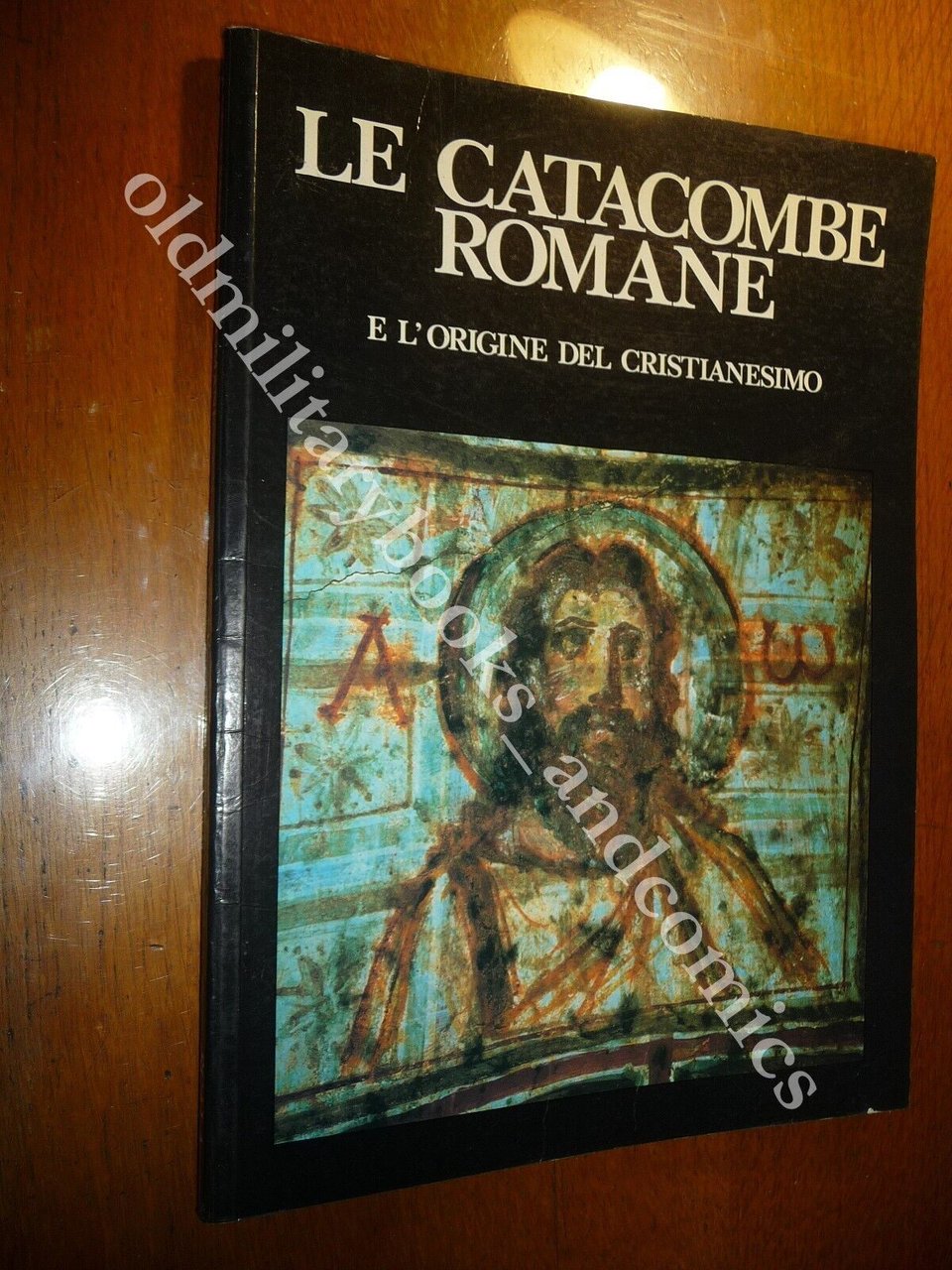 LE CATACOMBE ROMANE E L'ORIGINE DEL CRISTIANESIMO FABRIZIO MANCINELLI