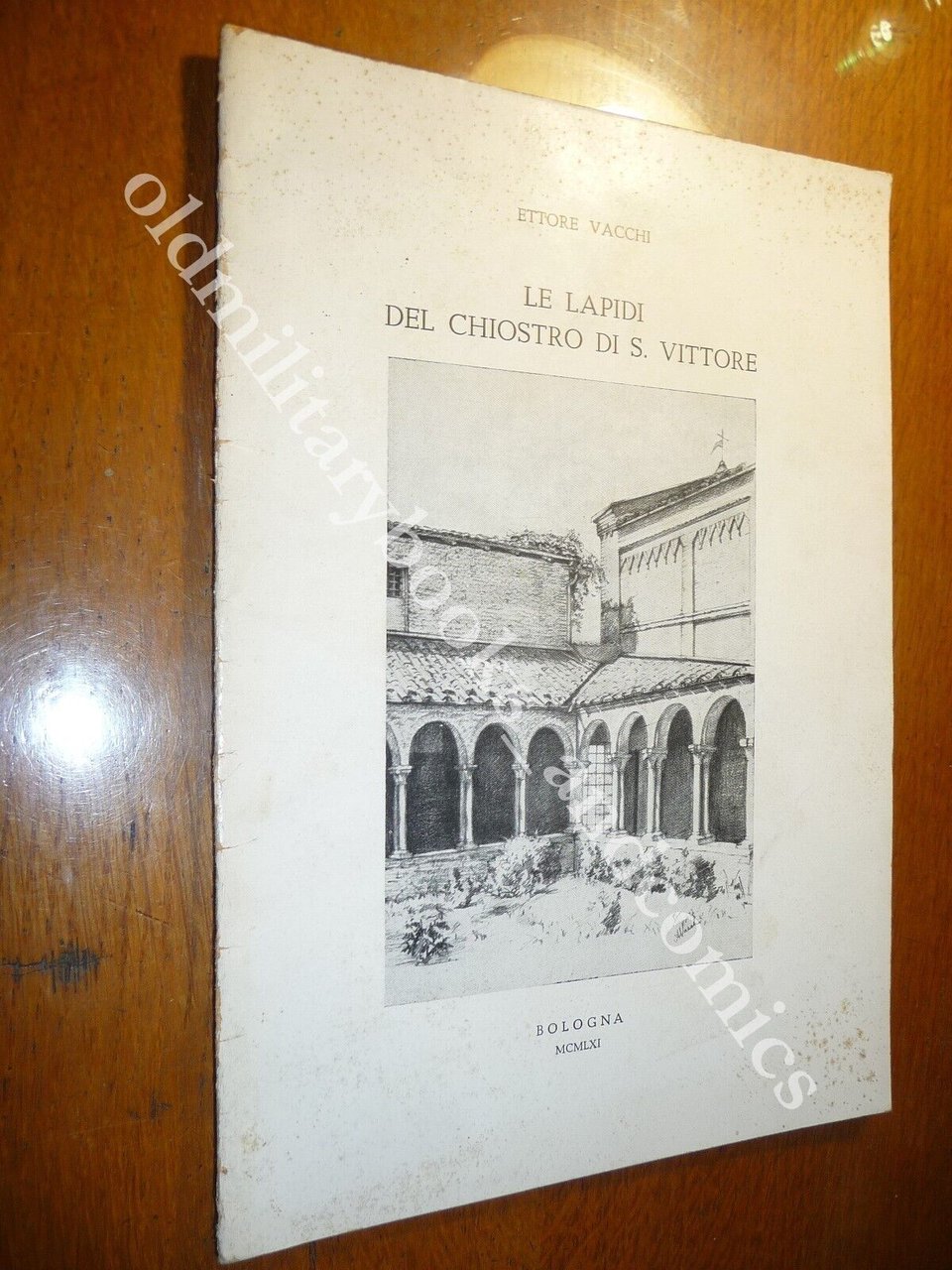 LE LAPIDI DEL CHIOSTRO DI S. VITTORE ETTORE VACCHI