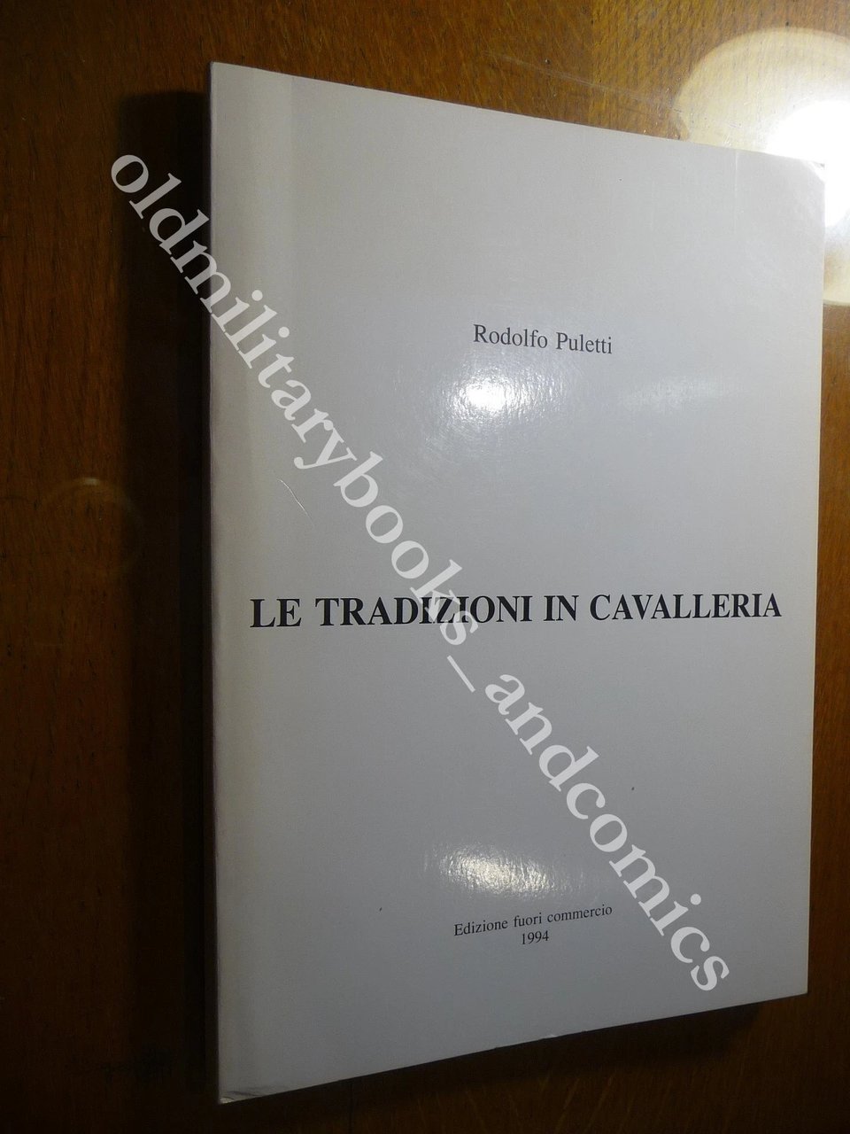 LE TRADIZIONI IN CAVALLERIA RODOLFO PULETTI