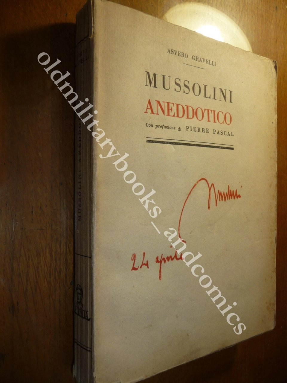 MUSSOLINI ANEDDOTICO ASVERO GRAVELLI
