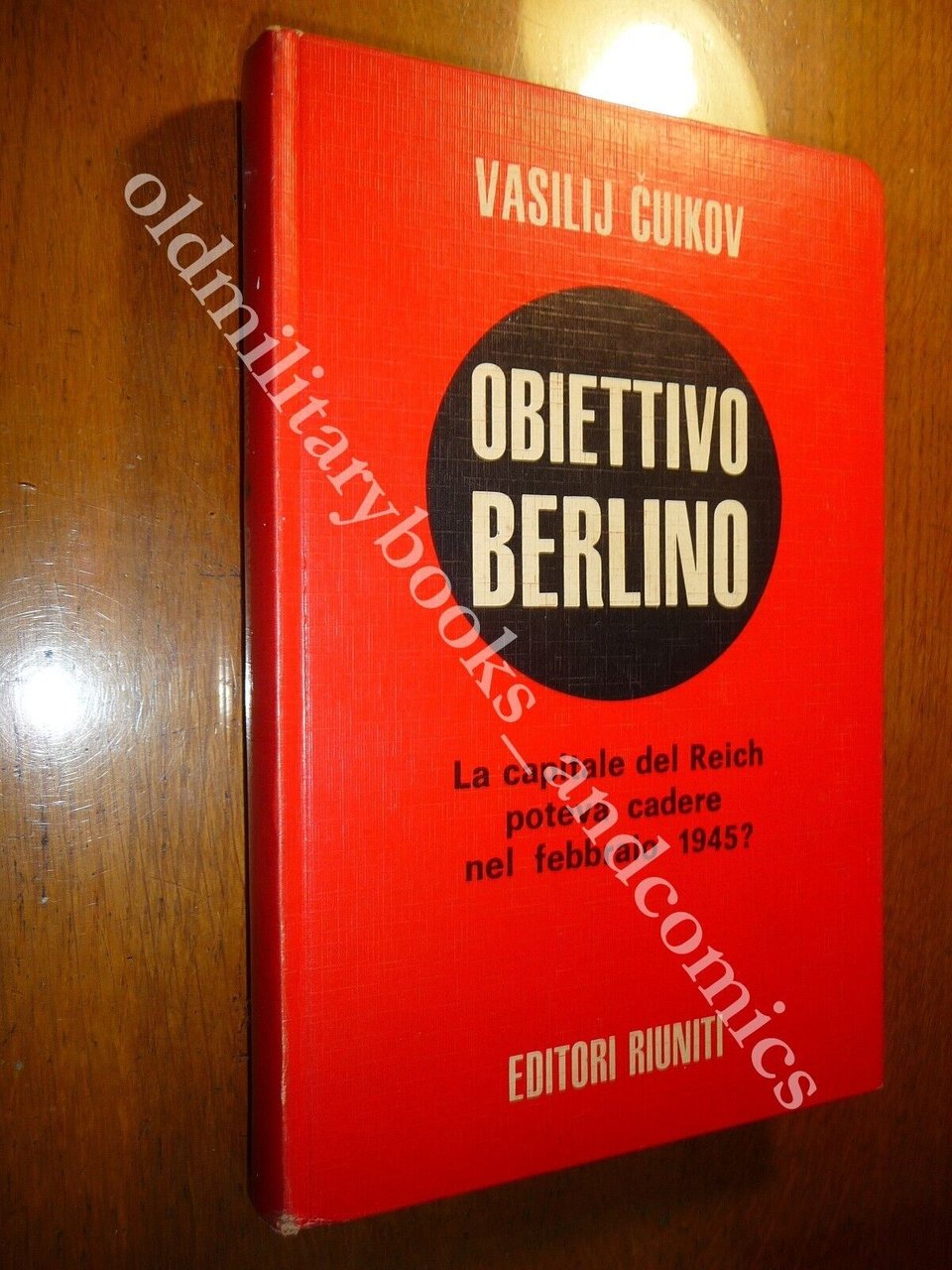 OBIETTIVO BERLINO VASILIJ CUIKOV
