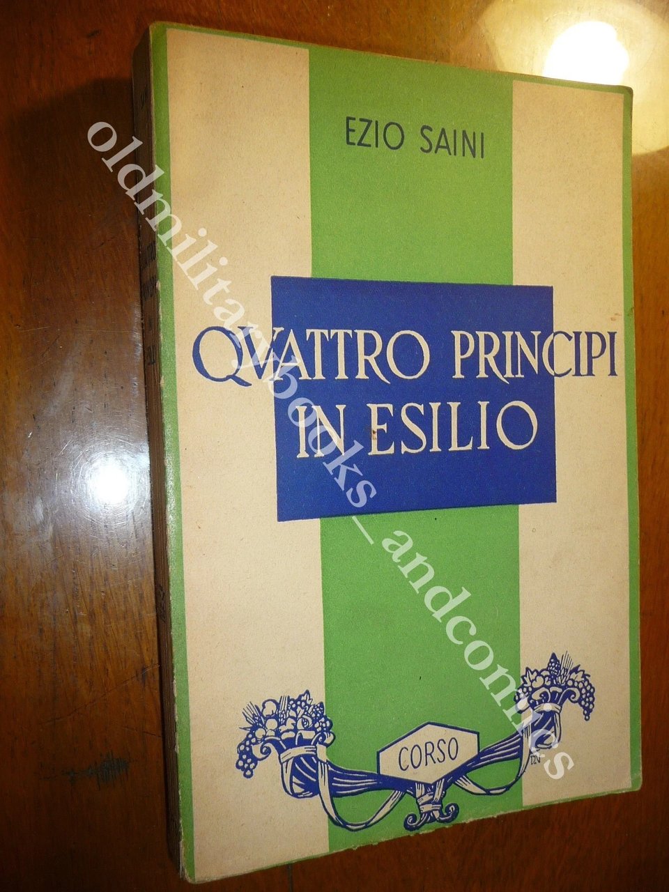 QUATTRO PRINCIPI IN ESILIO EZIO SAINI