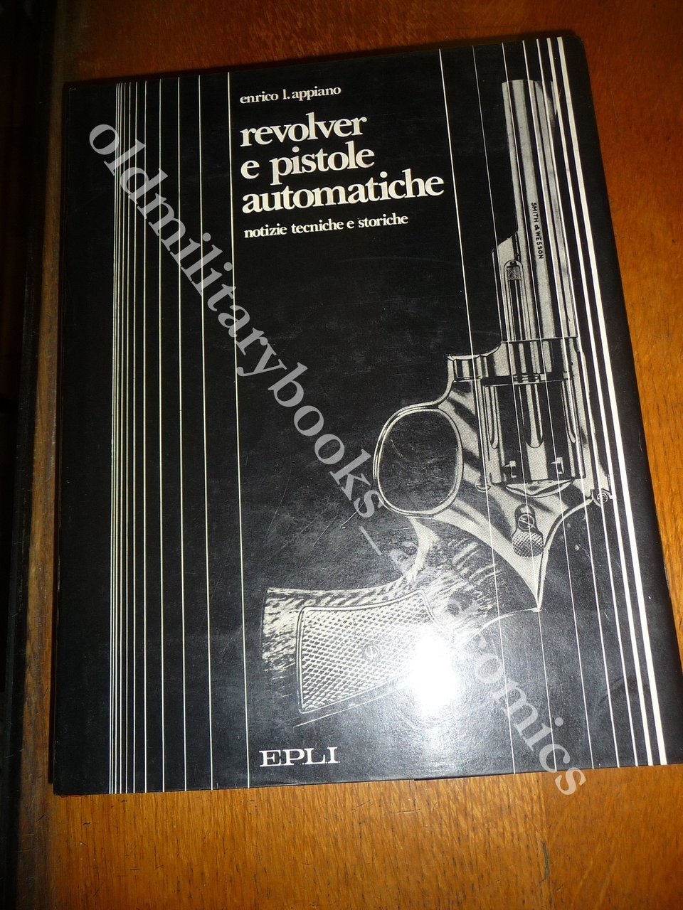 REVOLVER E PISTOLE AUTOMATICHE NOTIZIE TECNICHE E STORICHE APPIANO ENRICO … | Immagine principale