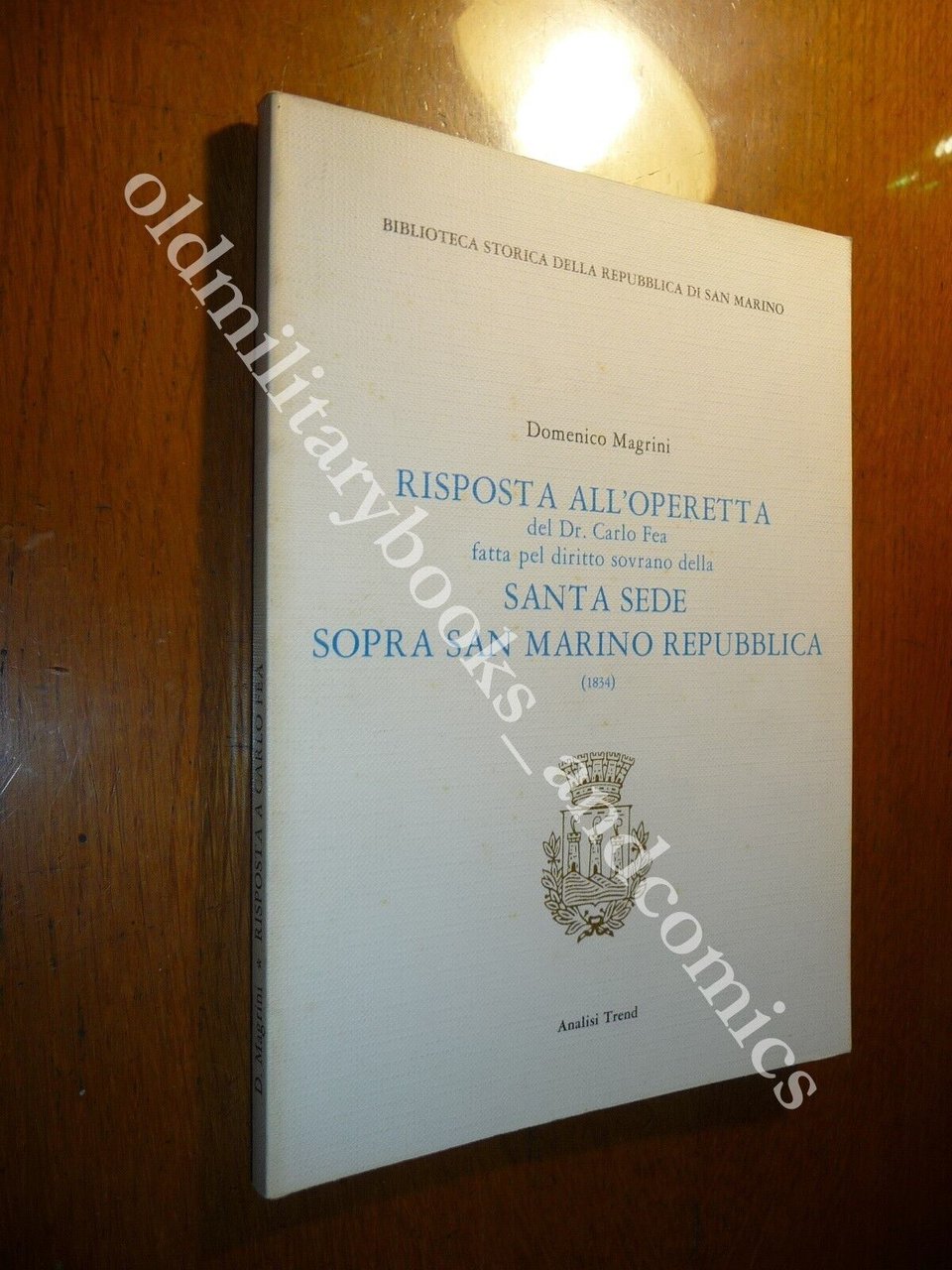 RISPOSTA ALL'OPERETTA DI CARLO FEA FATTA DIRITTO SOVRANO SANTA SEDE …