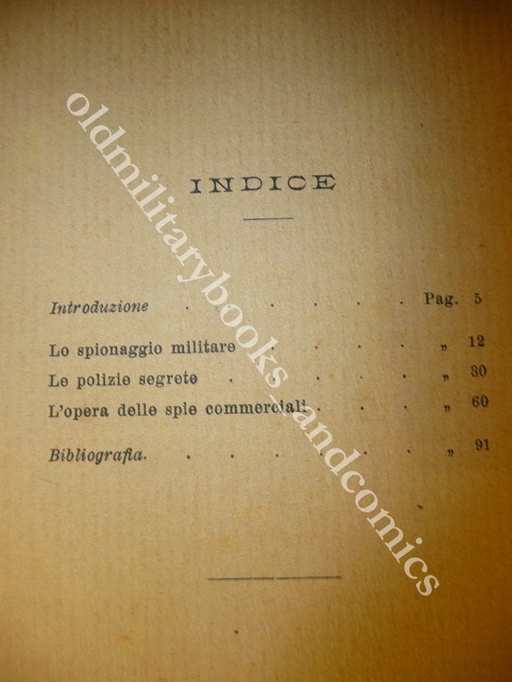 SPIONAGGIO MILITARE CIVILE E COMMERCIALE ANTON GIULIO BRAGAGLIA RARO