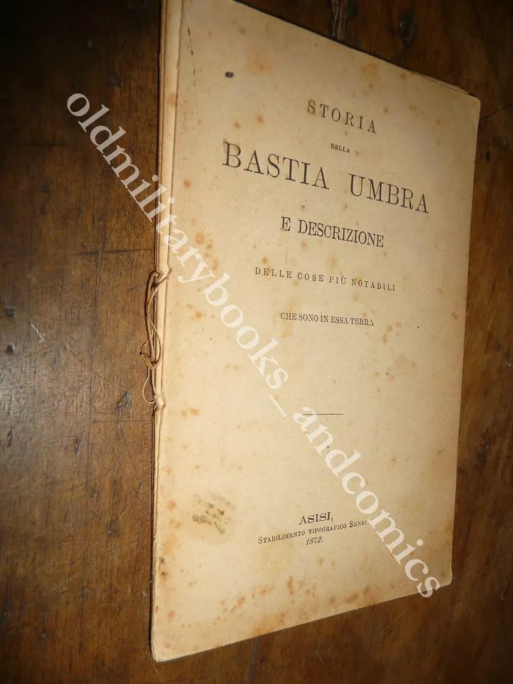 STORIA DELLA BASTIA UMBRA E DESCRIZIONE DELLE COSE PIU NOTABILI …