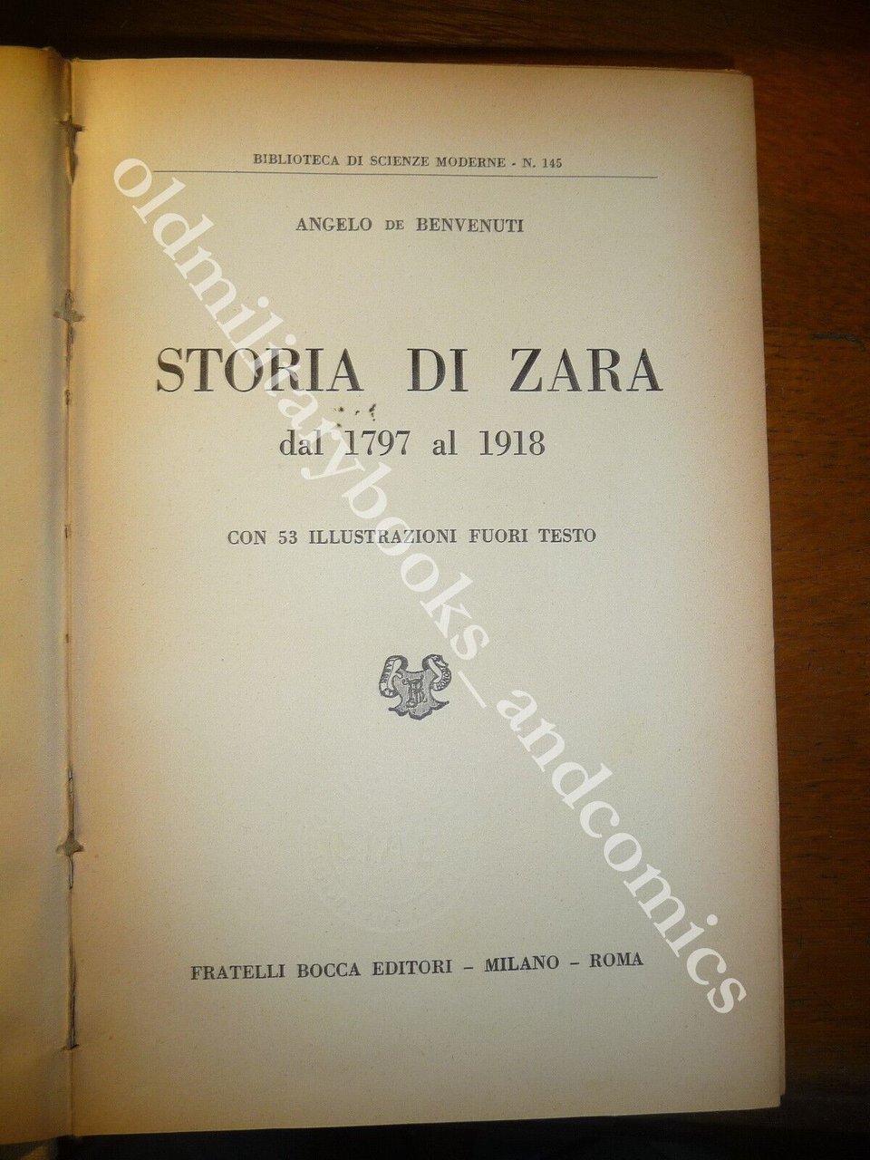 STORIA DI ZARA DAL 1797 AL 1918 ANGELO DE BENVENUTI