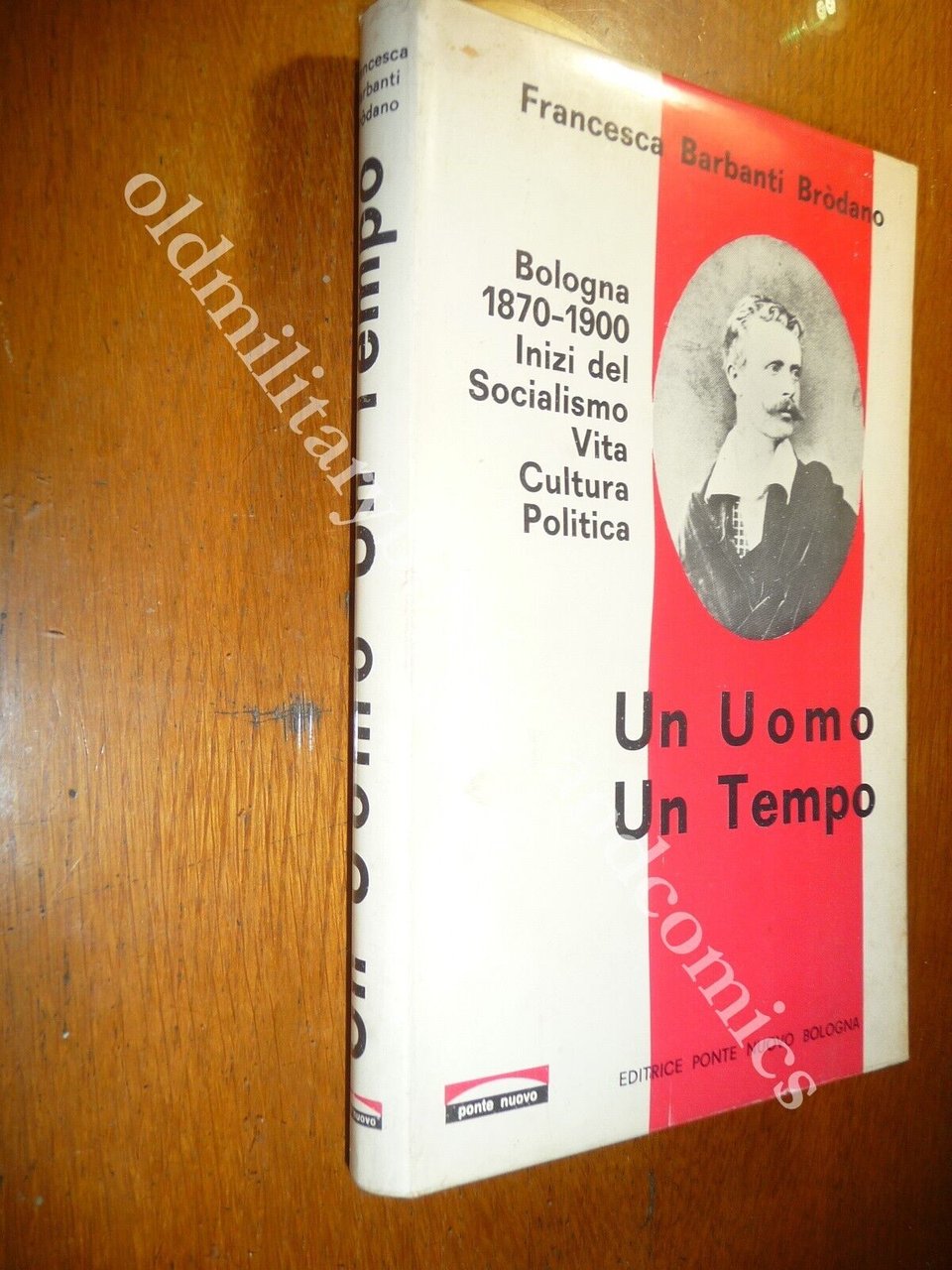 UN UOMO UN TEMPO FRANCESCA BARBANTI BRODANO BOLOGNA 1870 INIZI …