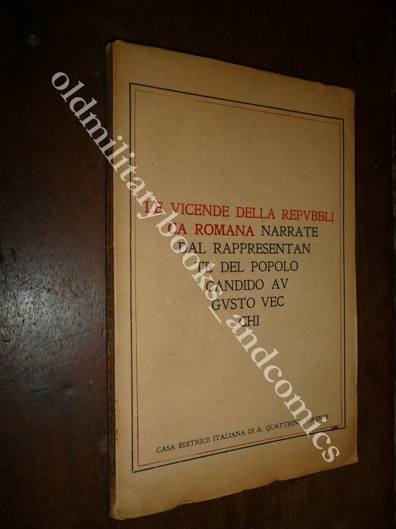 VICENDE DELLA REPUBBLICA ROMANA NARRATE DA RAPPRESENTANTE POPOLO CANDIDO VECCHI