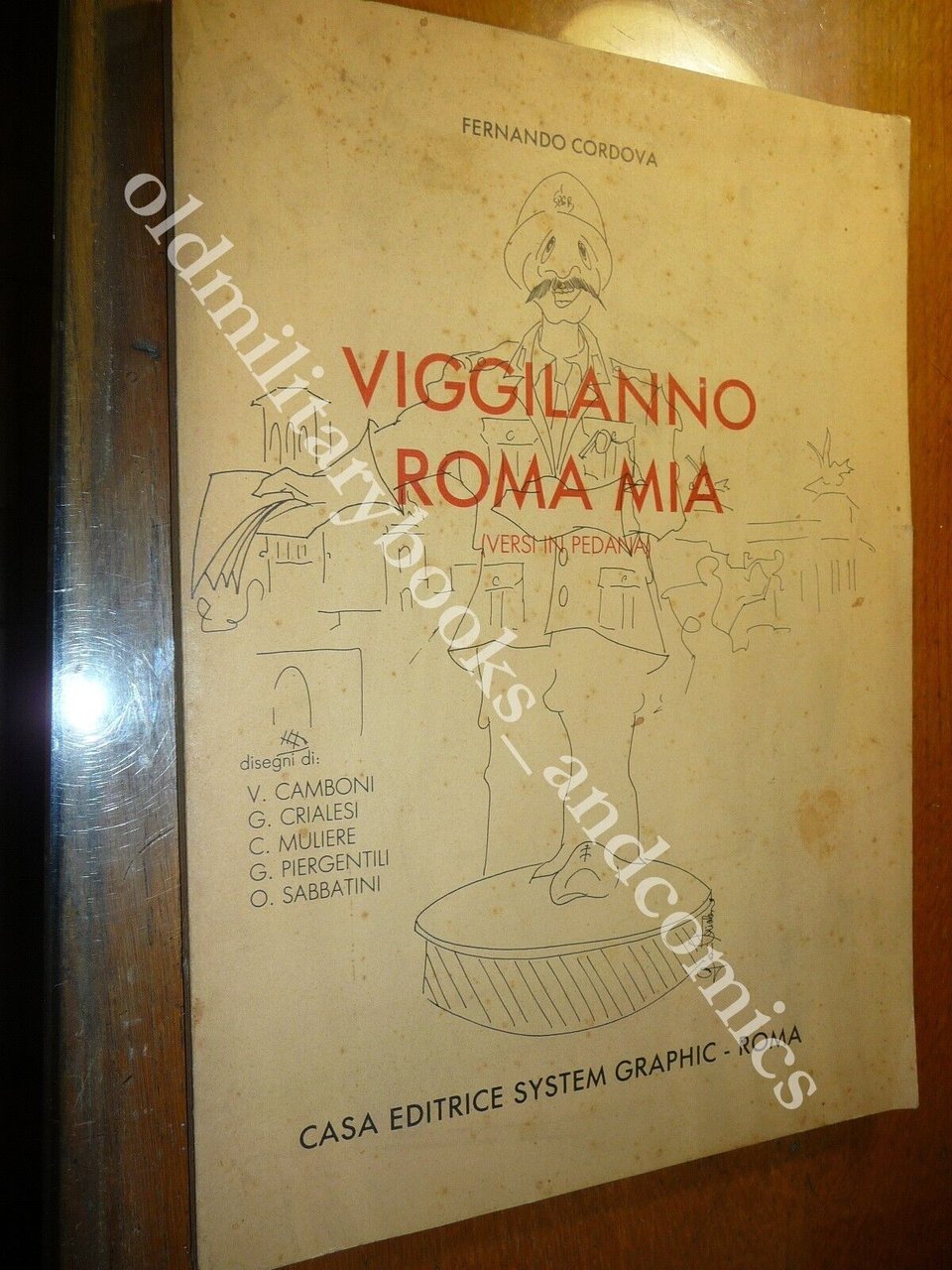 VIGGILANNO ROMA MIA (VERSI IN PEDANA) FERNANDO CORDOVA