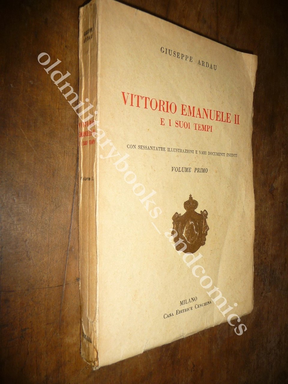 VITTORIO EMANUELE II E I SUOI TEMPI GIUSEPPE ARDAU VOLUME …