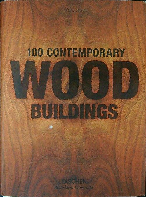 100 contemporary wood buildings