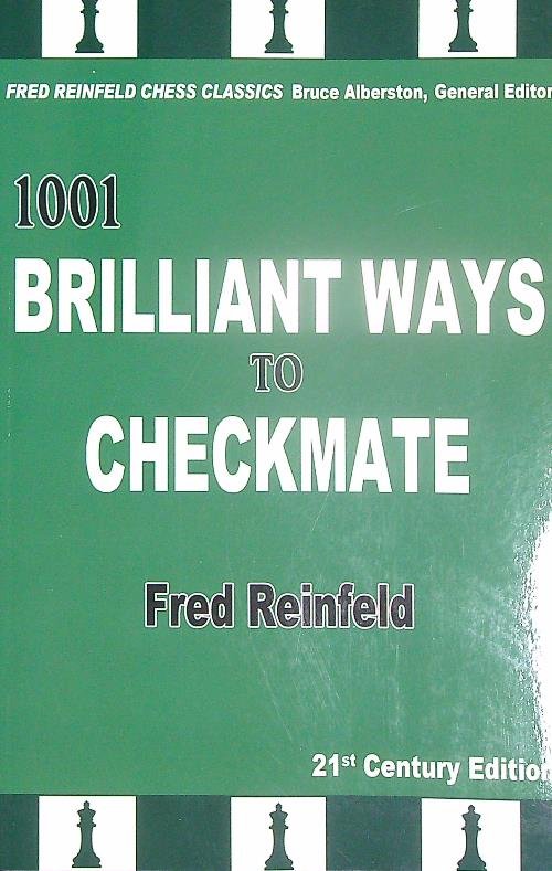 1001 Brilliant Ways to Checkmate