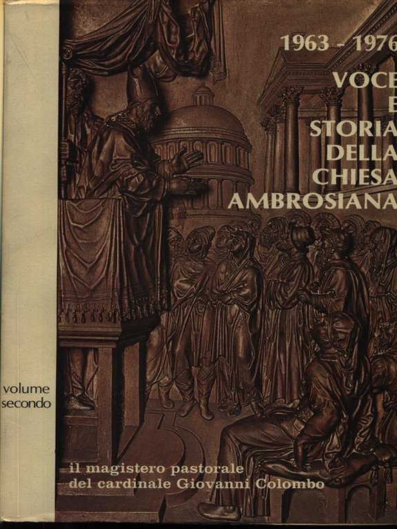 1963-1976. Voce e storia della chiesa ambrosiana 2vv