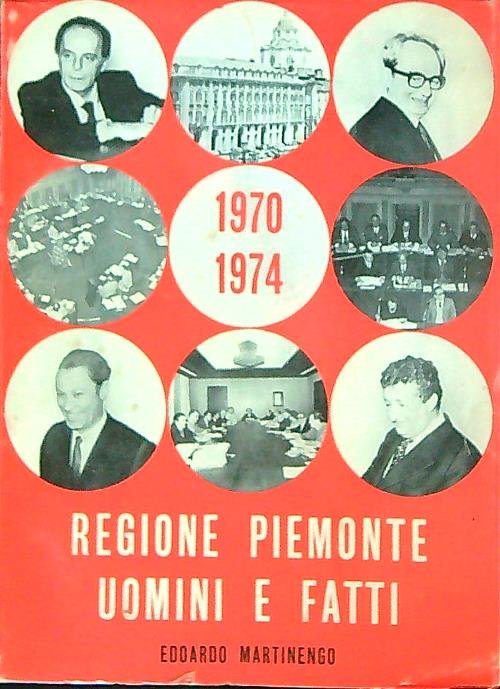 1970-1974 Regione Piemonte Uomini e fatti | Immagine principale