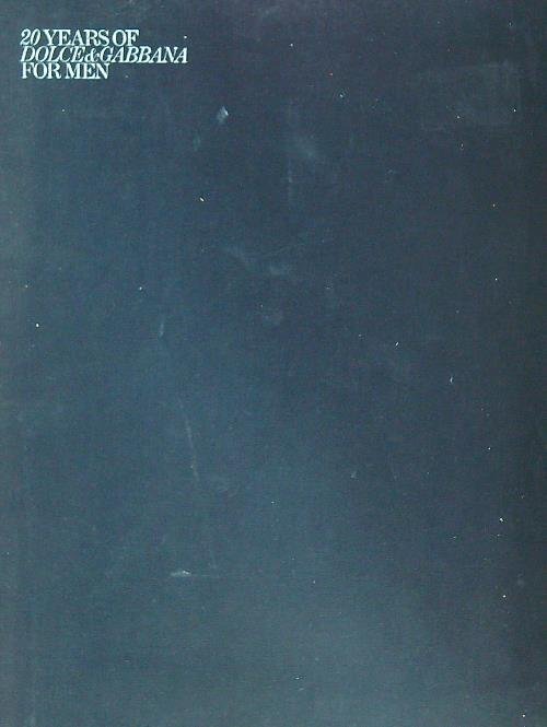 20 years of Dolce & Gabbana for men