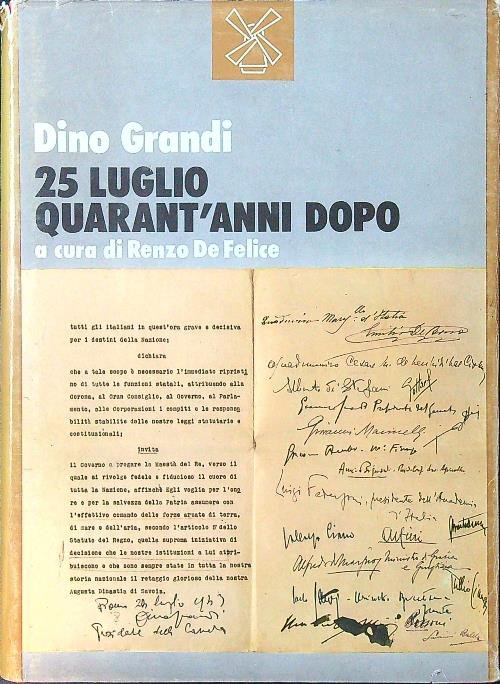 25 luglio 1943. Quarant'anni dopo