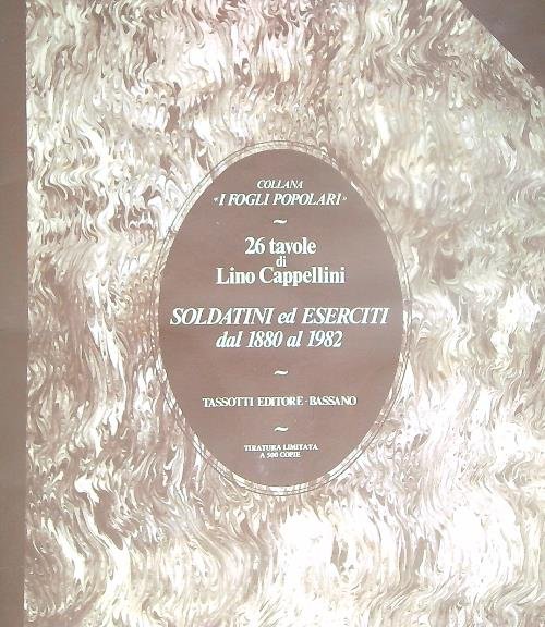 26 tavole di Lino Cappellini. Soldatini ed eserciti dal 1880 …