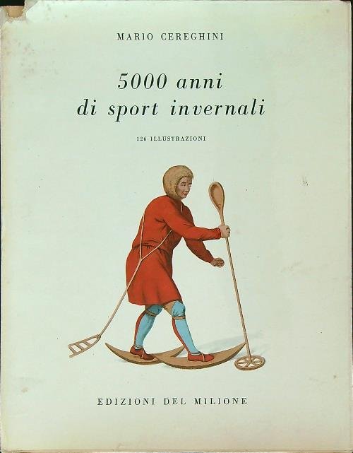5000 anni di sport invernali
