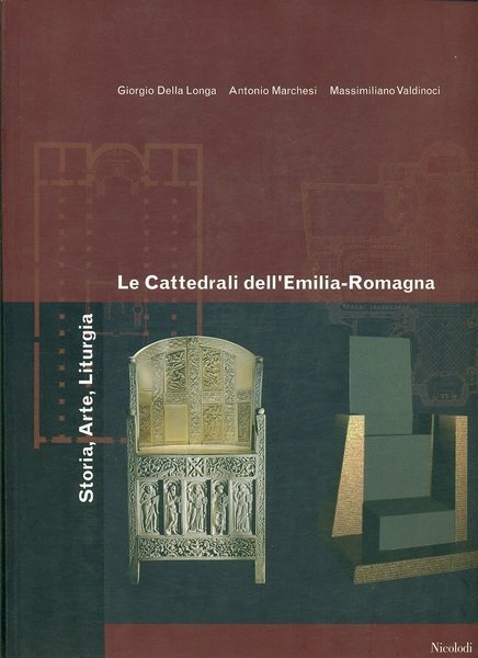 Le Cattedrali dell'Emilia-Romagna