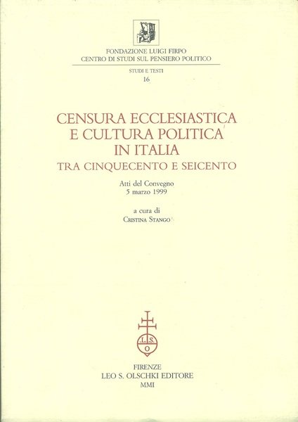 Censura ecclesiastica e cultura politica in Italia tra Cinquecento e …