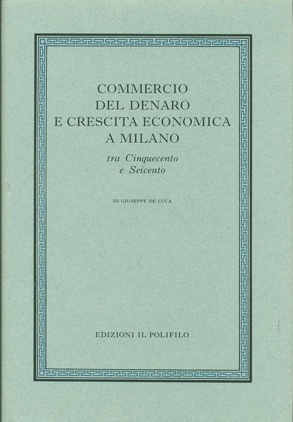 Commercio del denaro e crescita economica a Milano tra cinquecento … | Immagine principale