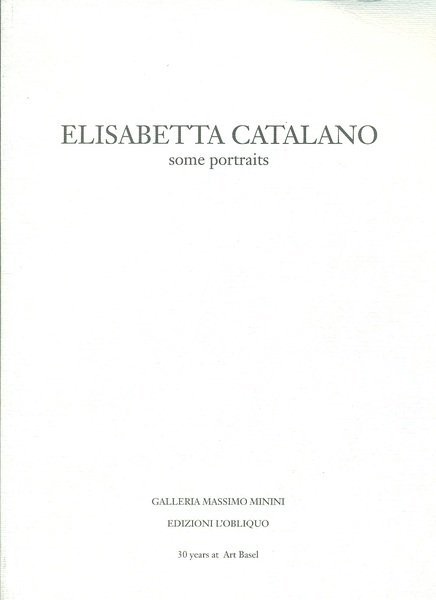 Elisabetta Catalano. Some Portrais