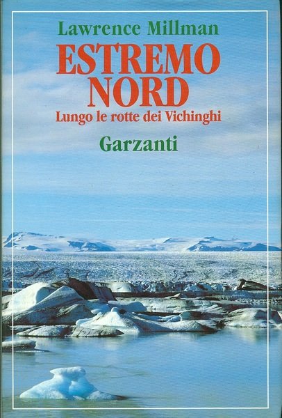Estremo Nord. Lungo le rotte dei Vichinghi