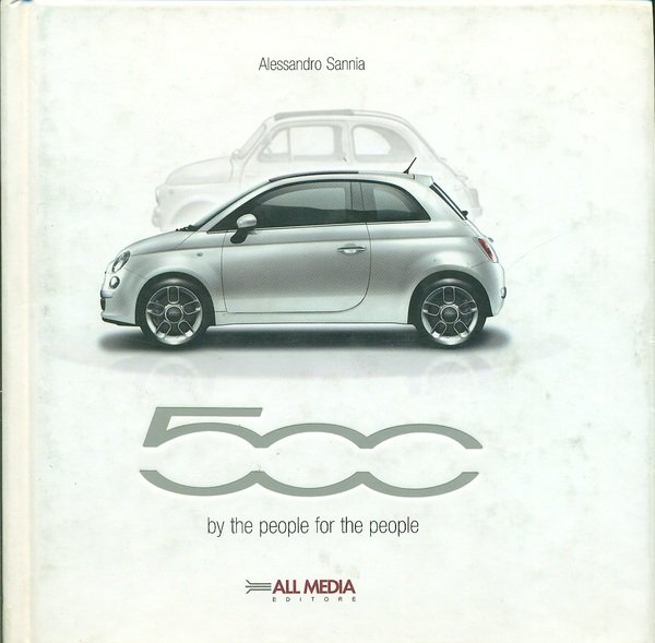 Fiat 500 by the people for the people