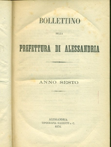 Bollettino della Prefettura di Alessandria anno Sesto 1870