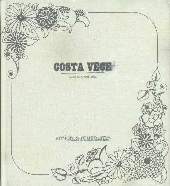 Costa Vece : Works from 1992-2002