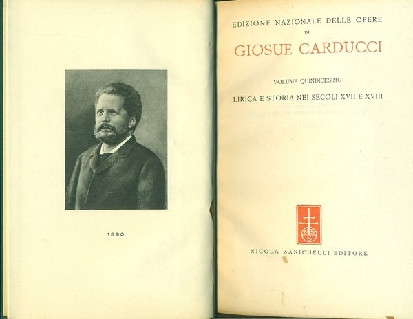 Edizione Nazionale delle opere di Giosue Carducci Vol. XV . …
