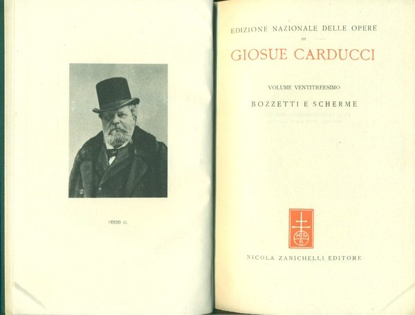 Edizione Nazionale delle opere di Giosue Carducci Vol.XXIII. Bozzetti e …