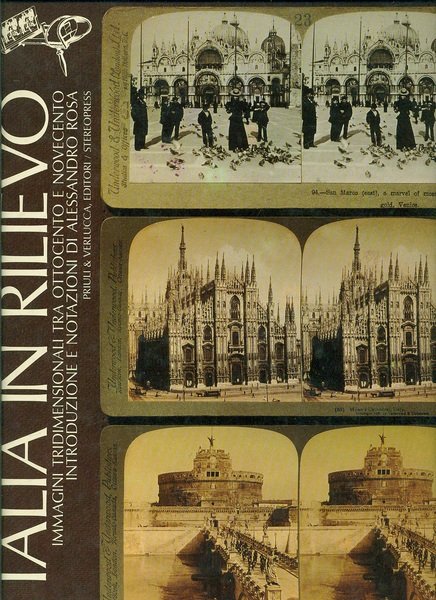 Italia in rilievo. Immagini tridimensionali tra Ottocento e Novecento