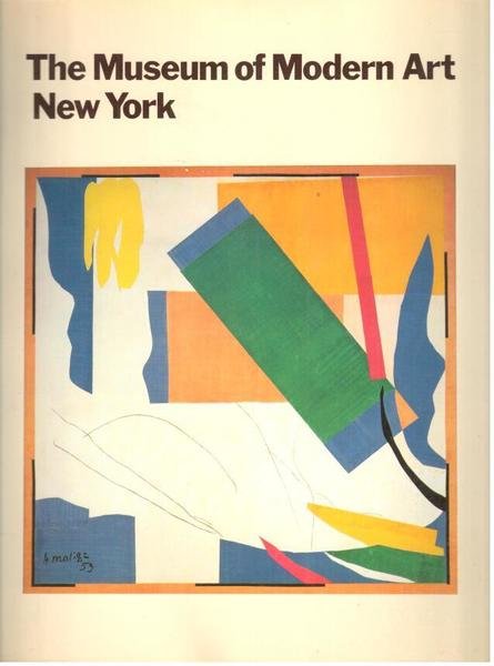 The Museum of Modern Art, New York: The History and …