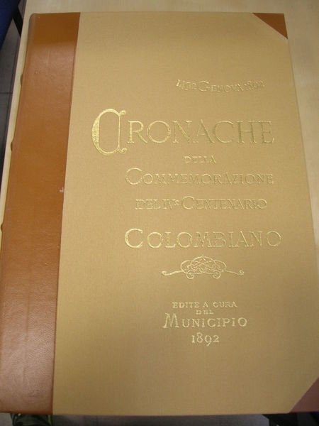 CRONACHE DELLA COMMEMORAZIONE DEL IV CENTENARIO COLOMBIANO