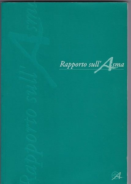 RAPPORTO SULL'ASMA