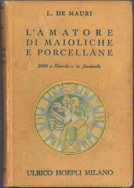 L'Amatore di maioliche e porcellane