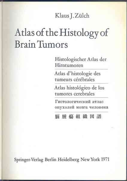 Atlas of the Histology of Brain Tumors