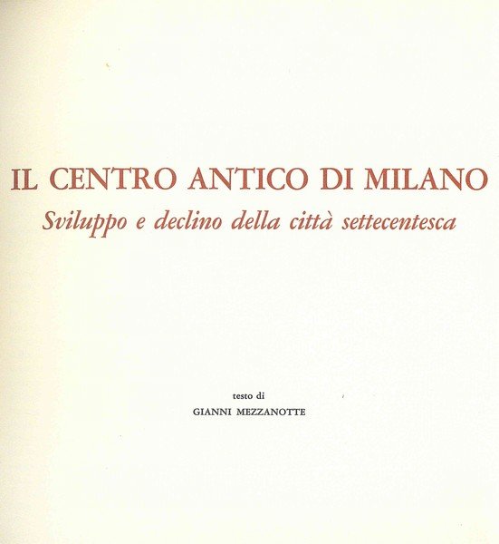 Il Centro Antico di Milano