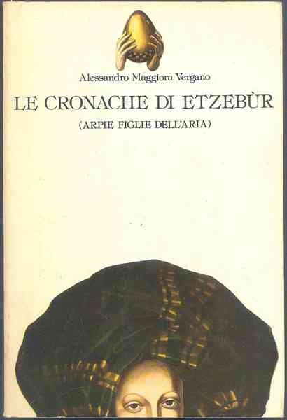 Le Cronache di Etzebur (arpie figlie dell' aria)