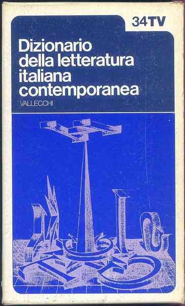 Dizionario della letteratura italiana contemporanea