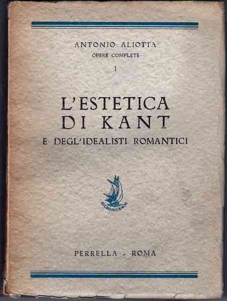 L'Estetica di Kant e degl'idealisti romantici