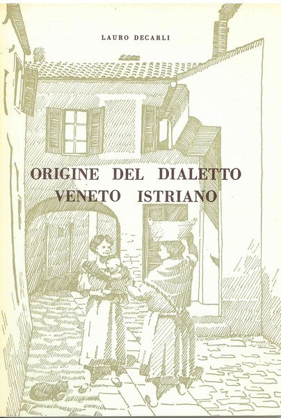 Origine del dialetto Veneto Istriano