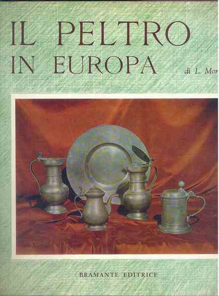 Il Peltro in Europa