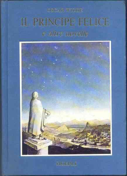 IL Principe felice e altre novelle