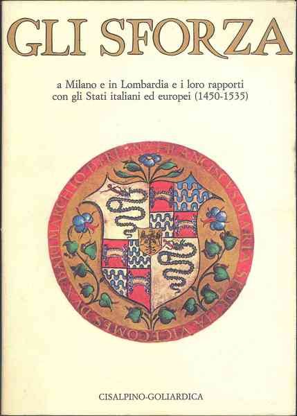 Gli Sforza a Milano e in Lombardia e i loro … | Immagine principale