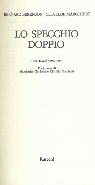 Lo Specchio doppio - Carteggio 1927-1955